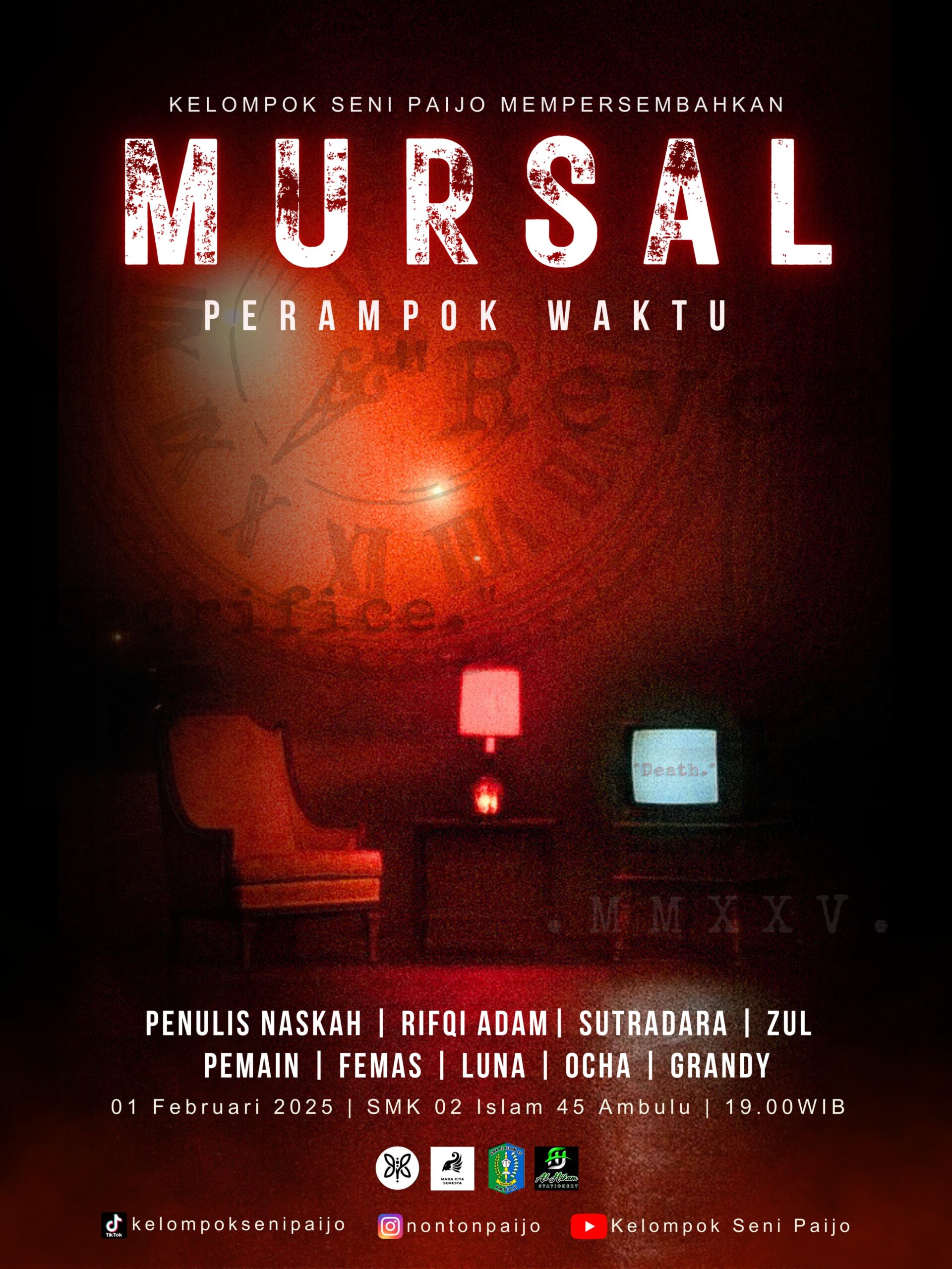 MURSAL: Perampok Waktu